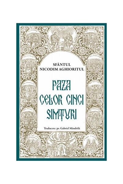 Editura Sophia Guardian of the Five Senses, St. Nicodemus the Hagiorite