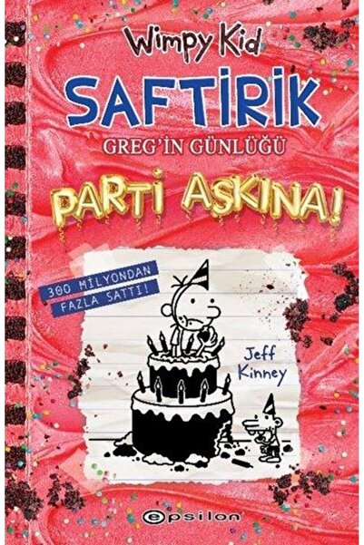 Epsilon Yayınevi Saftirik Greg'in Günlüğü 20 - Parti Aşkına!