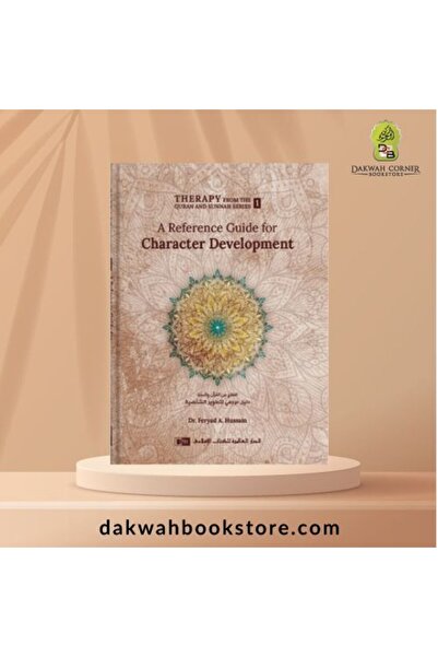 IIPH A Reference Guide for Character Development (Therapy from the Quran and ...