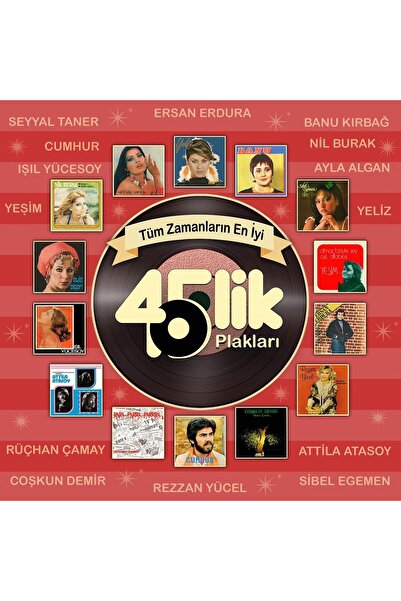 ossi müzik PLAK - Tüm Zamanların En İyi 45'lik Plakları / Çeşitli sanatçılar (33 devir LP)