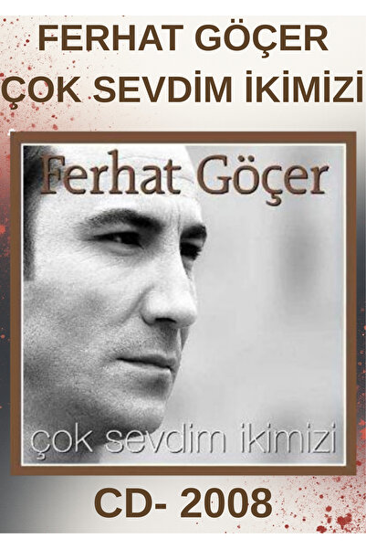 Dmc Ferhat Göçer - I Love Us Both (Cd) - 2008