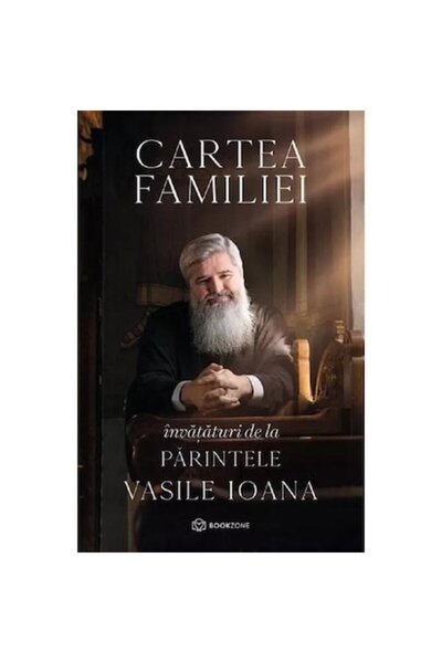 Bookzone Cartea de familie - Părintele Vasile Ioana