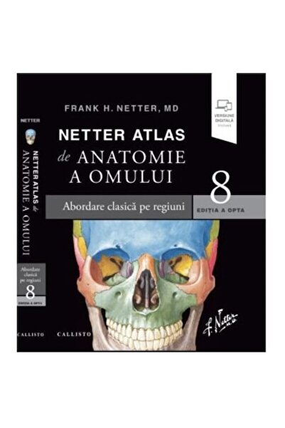 Callisto Atlasul Netter de anatomie umană, ediția a VIII-a — Abordare regiona...