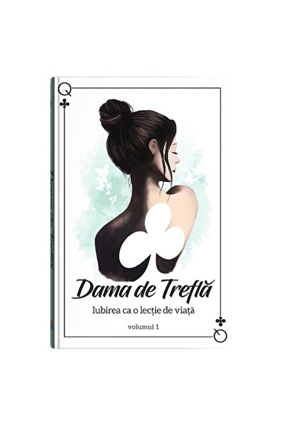 Bookzone Dragostea ca lecție de viață - Vol. 1 - Regina treflelor