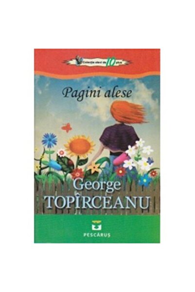 Pescarus Pagini selectate - George Toparceanu