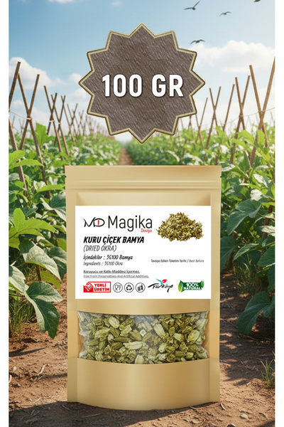 Magika Design 100 GR Çiçek Bamya Kurusu, Taze Hasat, Yerli Üretim, %100 Çiçek Bamya Katkısız