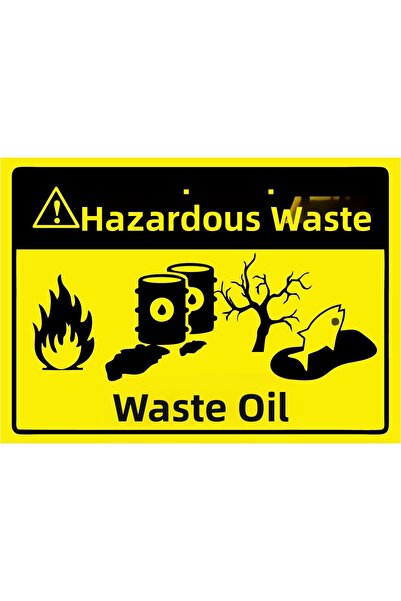 ZiPrinter النفايات الخطرة - زيت الوقود المستعمل - لافتة تحذيرية من مادة PVC م...