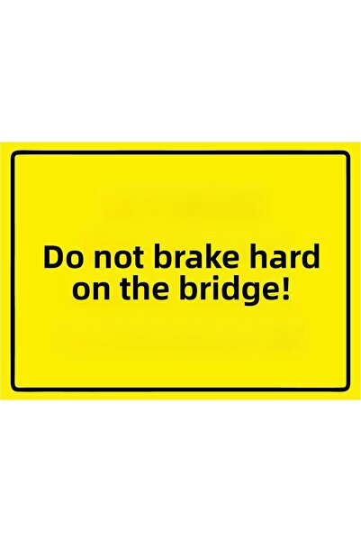 ZiPrinter لا تقم بالفرملة القاسية على الكانتار! لافتة تحذير من مادة PVC مقاس ...