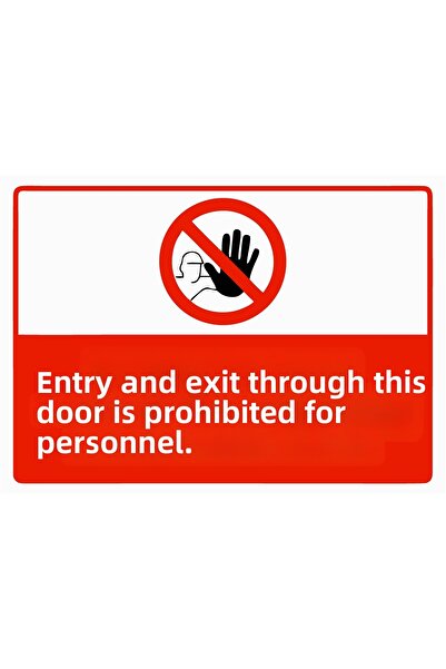 ZiPrinter لا يُسمح للموظفين بالدخول أو الخروج من هذه الباب، لافتة تحذير من ال...