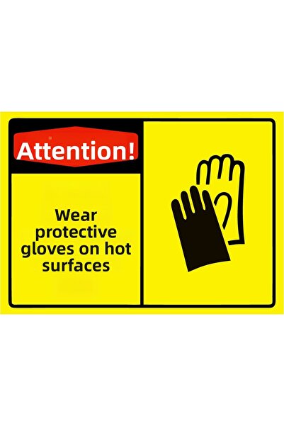 ZiPrinter Attention! Hot Surface Protective Glove Wear Isg Warning Sign Pvc A...