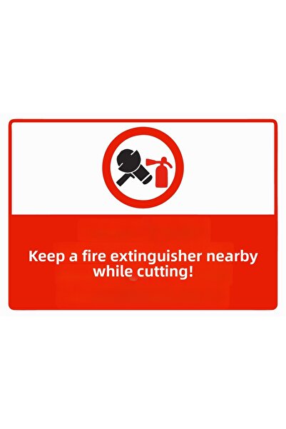 ZiPrinter Fire Extinguishing Device Alongside When Cutting Operations Are Being Carried Out, Warning Sign Pvc A3 30X42 cm