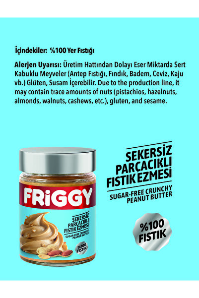 FRİGGY Şekersiz Parçacıklı Fıstık Ezmesi %100 Fıstık 320GR