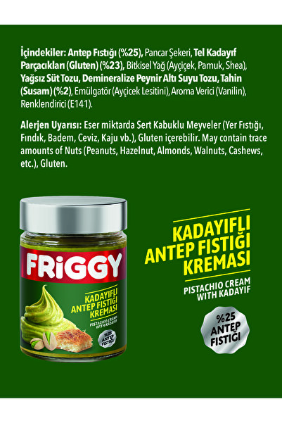 FRİGGY Kadayıflı Antep Fıstığı Kreması %25 Antep Fıstığı 320GR