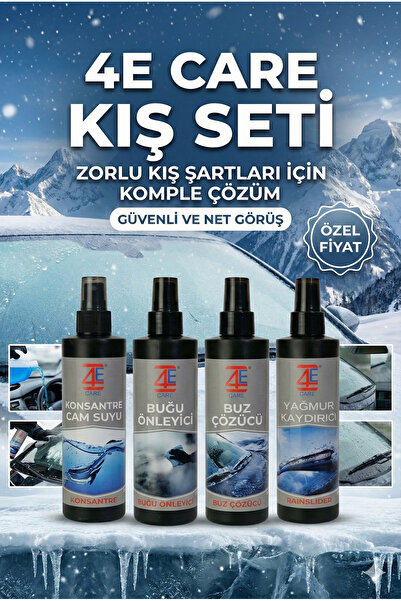 4E CARE Kışlık 4'lü Oto Bakım Sprey Set Buğu Önleyici Buz Cözücü Yağmur Kaydırıcı Cam Suyu  4x250ml