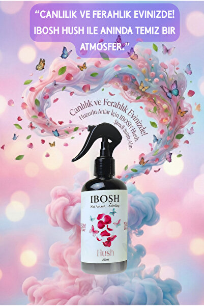 IBOSH Hush Oda Spreyi Oda Kokusu Room Spray Çiçeksi Koku 250 ml