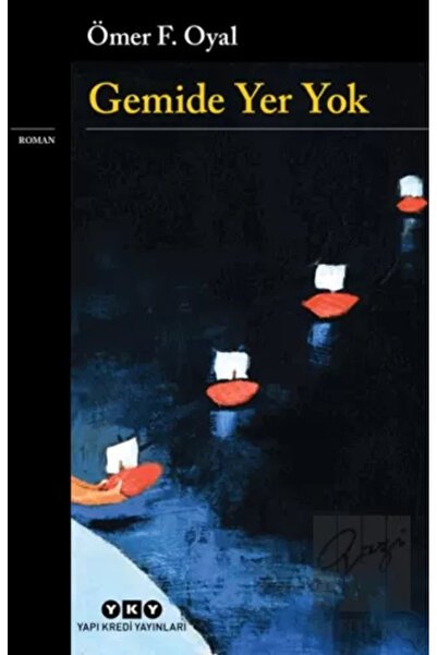 Yapı Kredi Yayınları Gemide Yer Yok