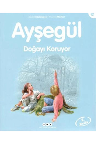 Yapı Kredi Yayınları Ayşegül 16 - Doğayı Koruyor