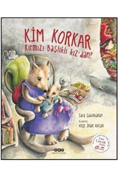 Yapı Kredi Yayınları Kim Korkar Kırmızı Başlıklı Kızdan?