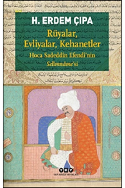 Yapı Kredi Yayınları Rüyalar, Evliyalar, Kehanetler