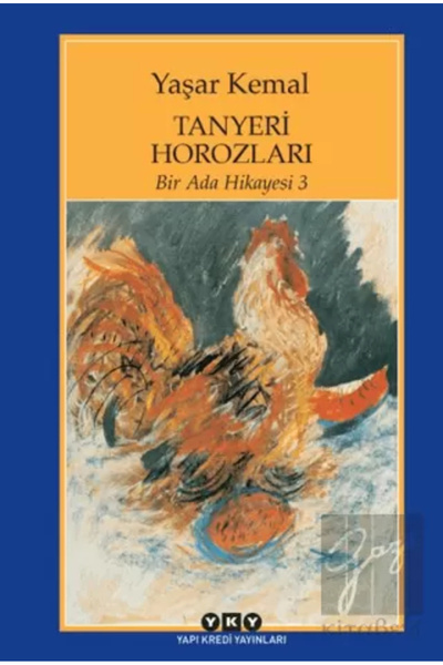 Yapı Kredi Yayınları Tanyeri Horozları Bir Ada Hikayesi 3