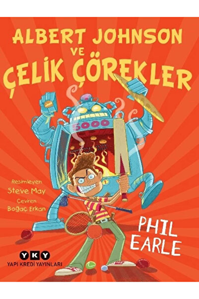 Yapı Kredi Yayınları Albert Johnson ve Çelik Çörekler