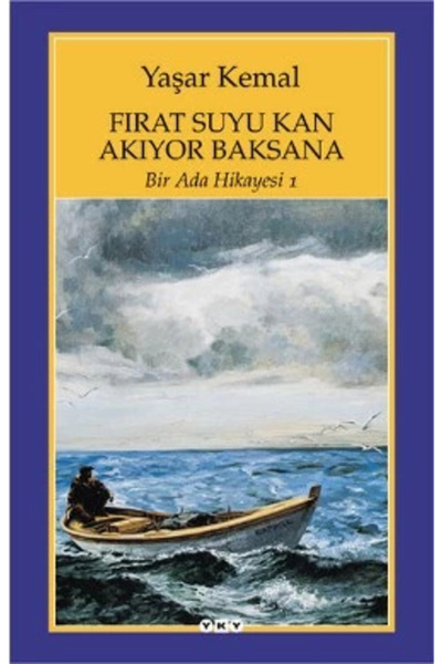 Yapı Kredi Yayınları Fırat Suyu Kan Akıyor Baksana / Bir Ada Hikayesi 1