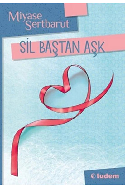 Tudem Yayınları Sil Baştan Aşk