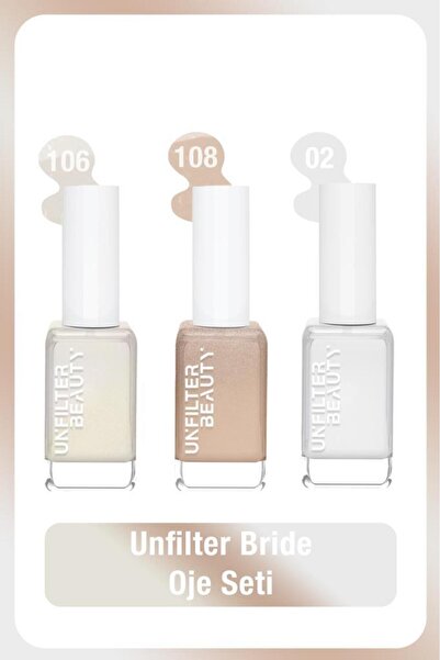Unfilter Beauty Unfılter Beauty No:108 + No:106 + No: 02 Oje Seti