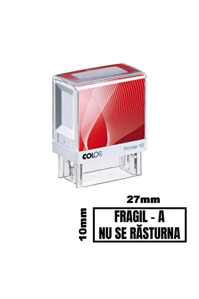 Colop Printer Stampila FRAGIL A NU SE RASTURNA de birou 27x10mm