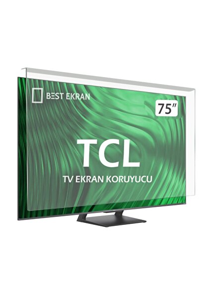 Bestekran TCL 75" inç Televizyon Kırılmaz Ekran Koruyucu
