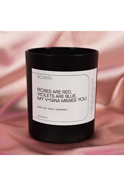 Scenta Scented candle Roses are red, violets are blue, my v*gina misses you - Medium - 20cl