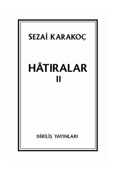 Diriliş Yayınları Hatıralar Iı Sezai Karakoç
