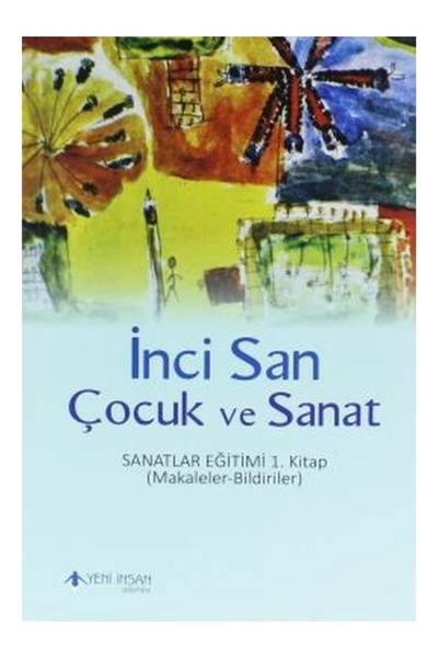 Yeni İnsan Yayınevi Çocuk Ve Sanat İnci San