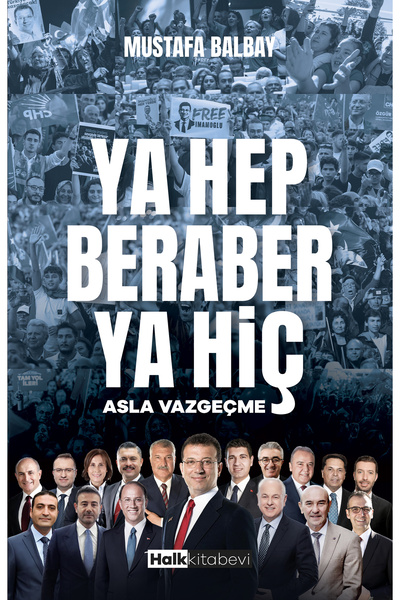 Halk Kitabevi Ya Hep Beraber Ya Hiç