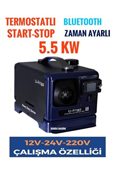 U-Frigo ÇANTA TİPİ WEBASTO DİZEL ISITICI TERMOSTATLI START-STOP BLUETOOTH ZAMAN AYARLI 5.5KW
