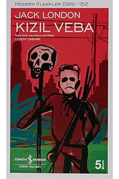 TÜRKİYE İŞ BANKASI KÜLTÜR YAYINLARI Kızıl Veba + Annemin Uyurgezer Geceleri +...