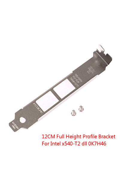 Choice 1pc 1Pc Bracket Full Height Profile For Intel x540-T2 dll 0K7H46 10G Ethernet Baffle