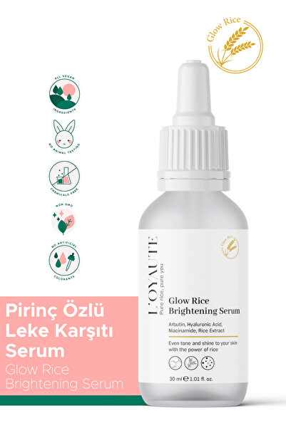 LOYAUTE Pirinç Mayası Beyazlatıcı Aydınlatıcı Leke Karşıtı Serum Glow Rice Se...