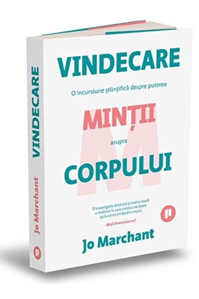Editura Publica Vindecare. O incursiune stiintifica despre puterea