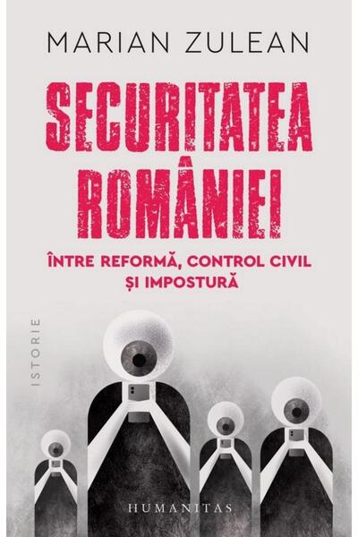 Editura Humanitas Romania's Security. Between reform and civilian control