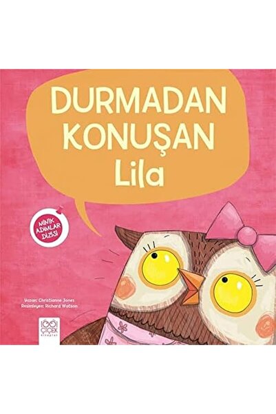 TÜRKİYE İŞ BANKASI KÜLTÜR YAYINLARI Durmadan Konuşan Lila-Minik Adımlar + Uyk...