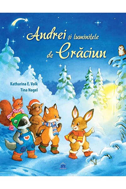 Editura Didactica Publishing House Andrei si luminitele de Craciun, Katharina...