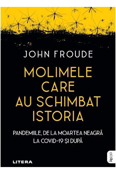 Editura Litera Molimele care au schimbat istoria. Pandemiile, de