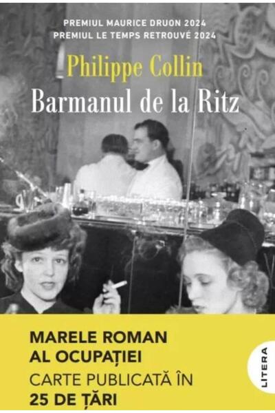 Editura Litera The bartender at the Ritz, Philippe Collin