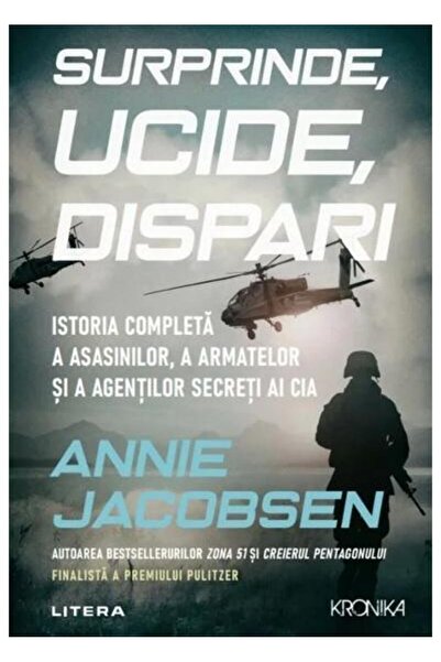 Editura Litera Surprinde, ucide, dispari. Istoria completa a asas