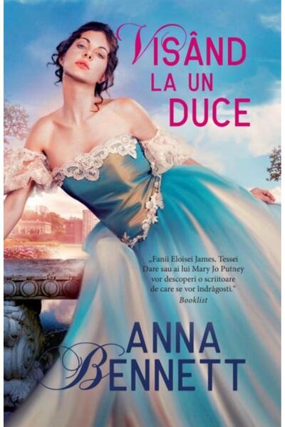 Editura Litera Visand la un duce, Anna Bennett