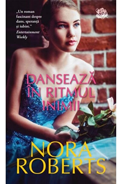 Editura Litera Danseaza in ritmul inimii, Nora Roberts