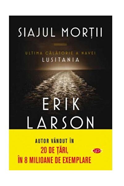 Editura Litera The Death Star. The Last Voyage of the Lusitania,