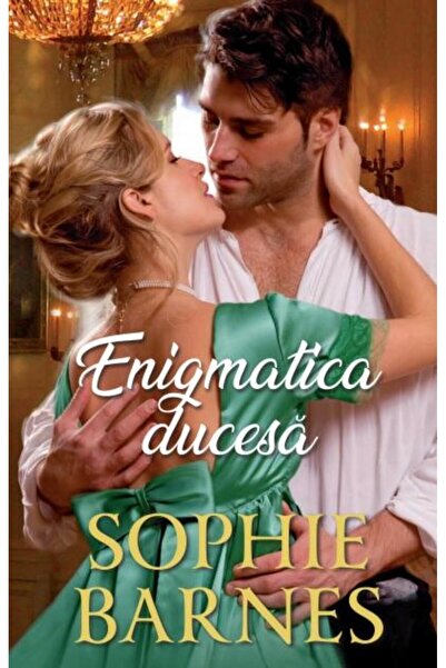 Editura Litera Enigmatica ducesa, Sophie Barnes