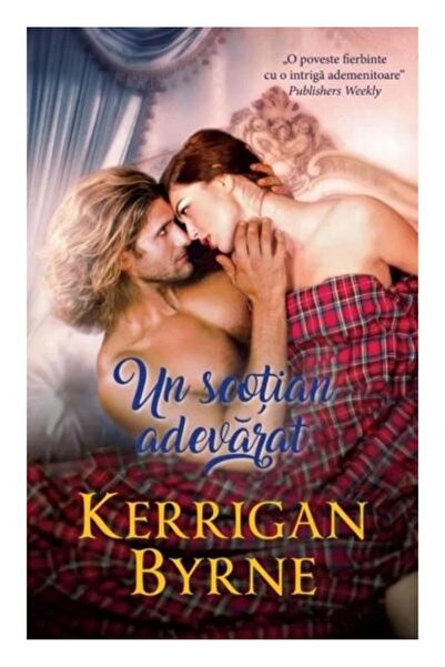 Editura Litera Un scotian adevarat, Kerrigan Byrne
